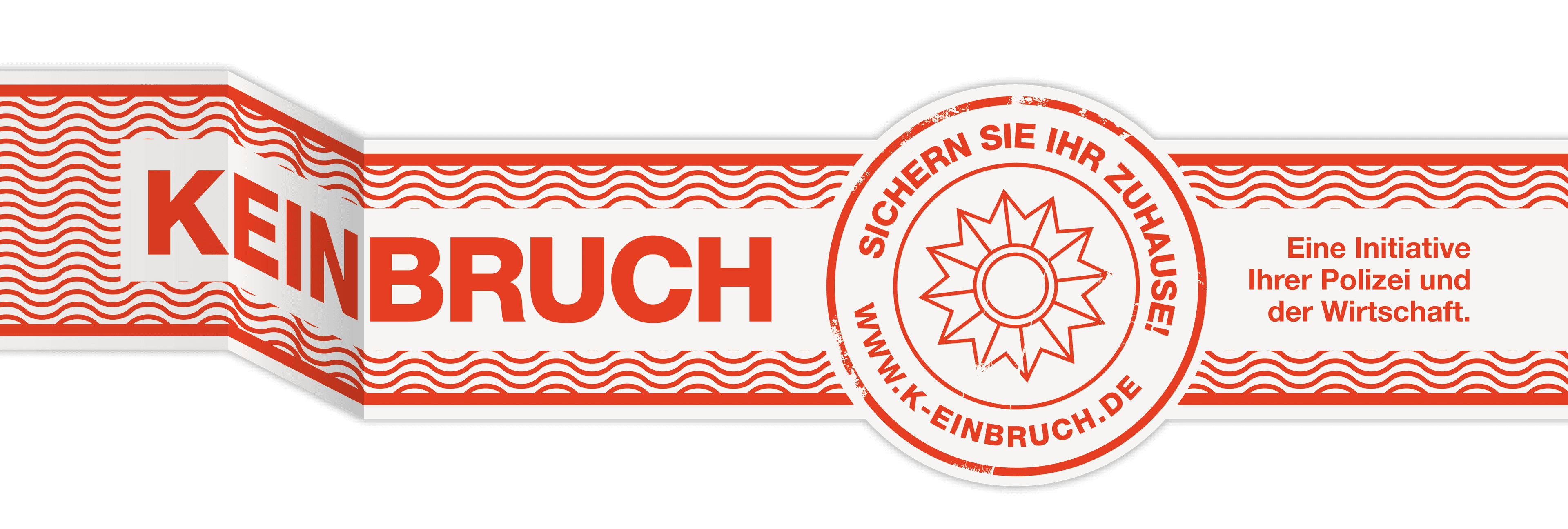 KEINBRUCH – Sichern Sie Ihr Zuhause. Eine Initiative Ihrer Polizei und der Wirtschaft.